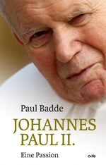 ISBN 9783863572648: Johannes Paul II. – Eine Passion