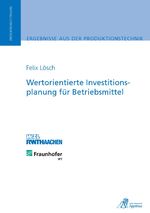 Wertorientierte Investitionsplanung für Betriebsmittel