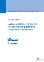 ISBN 9783863592493: Evaluationsassistenz für die NC-Bearbeitungsplanung komplexer Fräsprozesse