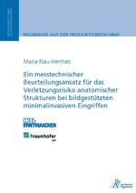 ISBN 9783863592585: Ein messtechnischer Beurteilungsansatz für das Verletzungsrisiko anatomischer Strukturen bei bildgestützten minimalinvasiven Eingriffen