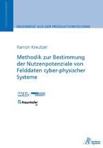 ISBN 9783863596873: Methodik zur Bestimmung der Nutzenpotenziale von Felddaten cyber-physischer Systeme