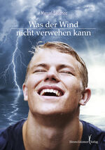 ISBN 9783863615451: Was der Wind nicht verwehen kann