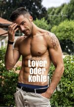 ISBN 9783863616960: Lover oder Kohle