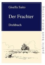 Der Frachter - Drehbuch