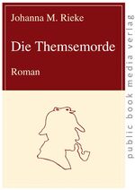 ISBN 9783863691172: Die Themsemorde: Roman (public book media verlag)