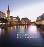 ISBN 9783863701079: So schön ist Hamburg – Delightful Hamburg, Hambourg la Belle, Bello Hamburgo