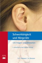 ISBN 9783863710675: Schwerhörigkeit und Hörgeräte – 125 Fragen und Antworten