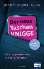 ISBN 9783863747619: Der neue Taschen-Knigge – Gute Umgangsformen in jeder Lebenslage