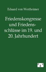 ISBN 9783863825805: Friedenskongresse und Friedensschlüsse im 19. und 20. Jahrhundert