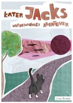 ISBN 9783863861391: Kater Jacks unfreiwilliges Abenteuer