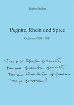 ISBN 9783863862992: Pegnitz, Rhein und Spree : Gedichte 1998-2011