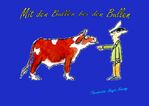 ISBN 9783863864170: Mit den Bullen bei den Bullen – Anekdoten aus dem Leben einer Tierärztin