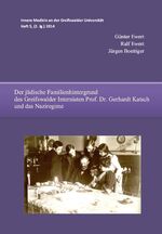 ISBN 9783863866860: Der jüdische Familienhintergrund des Greifswalder Internisten Prof. Dr. Gerhardt Katsch und das Naziregime - Innere Medizin an der Greifswalder Universität Heft 5, (2. Jg.) 2014