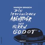 ISBN 9783863911560: Die irrtümlichen Abenteuer des Herrn Godot