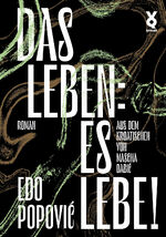 ISBN 9783863913755: Das Leben: es lebe!