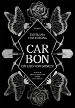 ISBN 9783863914059: Carbon. Ein Lied von Donezk