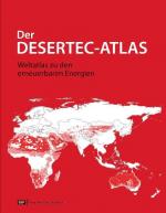 ISBN 9783863930127: Der Desertec-Atlas - Ein Weltatlas zu den erneuerbaren Energien