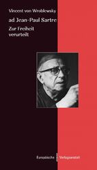 ISBN 9783863931315: ad Jean-Paul Sartre - Zur Freiheit verurteilt