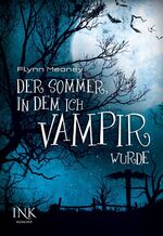 ISBN 9783863960544: Der Sommer, in dem ich Vampir wurde