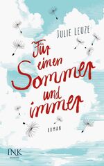 ISBN 9783863960810: Für einen Sommer und immer