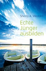 ISBN 9783864000249: Echte Jünger ausbilden