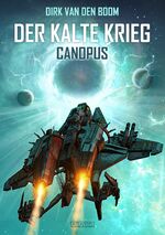 ISBN 9783864025617: Canopus (Der Kalte Krieg 1)