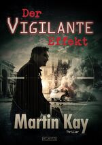 ISBN 9783864026355: Der Vigilante-Effekt