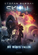 ISBN 9783864027215: SKULL 3: Die Würfel fallen