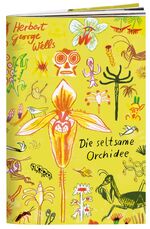 ISBN 9783864060427: Die seltsame Orchidee