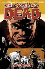 ISBN 9783864251009: The Walking Dead 18 – Grenzen