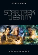 ISBN 9783864253140: Star Trek - Destiny – Gesamtausgabe