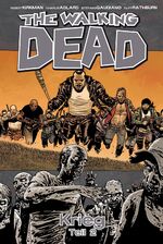 The Walking Dead 21 - Krieg - Teil 2