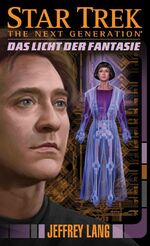 ISBN 9783864257889: Star Trek - The Next Generation 11: Das Licht der Fantasie