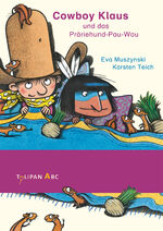 ISBN 9783864292033: Cowboy Klaus und das Präriehund-Pau-Wau