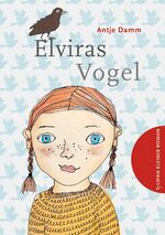 ISBN 9783864293405: Elviras Vogel