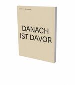 ISBN 9783864423536: Lienhard von Monkiewitsch: DANACH IST DAVOR / Kat. Mönchehaus Museum Goslar Sprengel Museum Hannover Städtische Galerie KUBUS Hannover Galerie vom Zufall und Glück Hannover / Lienhard von Monkiewitsch