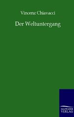 ISBN 9783864444685: Der Weltuntergang