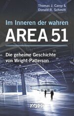 Im Inneren der wahren Area 51 – Die geheime Geschichte von Wright-Patterson