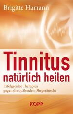 ISBN 9783864452642: Tinnitus natürlich heilen