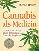 ISBN 9783864452802: Cannabis als Medizin