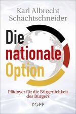 ISBN 9783864454790: Die nationale Option