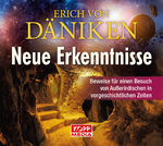 Däniken, Erich von: Neue Erkenntnisse - 