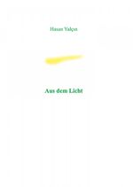 ISBN 9783864607233: Aus dem Licht