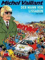 ISBN 9783864621000: Michel Vaillant Band 45 – Der Mann von Lissabon