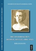 ISBN 9783864640421: Die Historikerin Hedwig Hintze (1884-1942) - Bibliografie