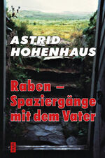 ISBN 9783864651687: Raben – Spaziergänge mit dem Vater