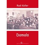 ISBN 9783864681523: Damals