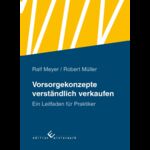 ISBN 9783864681929: Vorsorgekonzepte verständlich verkaufen - Ein Leitfaden für Praktiker