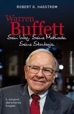 ISBN 9783864703751: Warren Buffett: Sein Weg. Seine Methode. Seine Strategie.