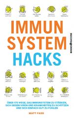 ISBN 9783864707490: Immunsystem Hacks